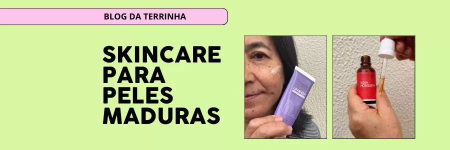 Rotina de skincare para pele madura